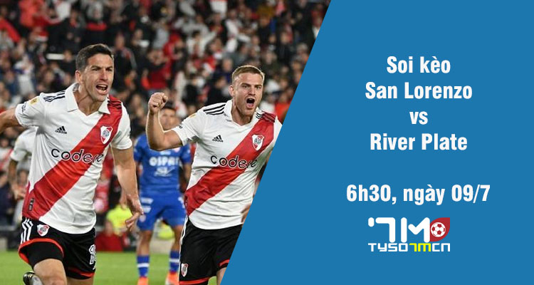 Soi kèo San Lorenzo vs River Plate, 6h30 ngày 09/7 - Ảnh 1