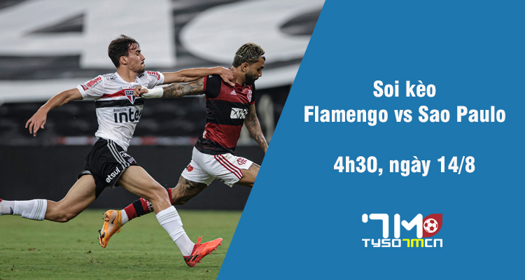 Soi kèo Flamengo vs Sao Paulo, 4h30 ngày 14/8 - Ảnh 1