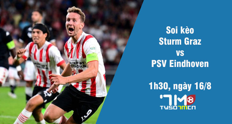 Soi kèo Sturm Graz vs PSV Eindhoven, 1h30 ngày 16/8 - Ảnh 1